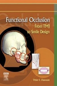Functional Occlusion: From TMJ to Smile Design