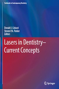 Lasers in Dentistry, Current Concepts