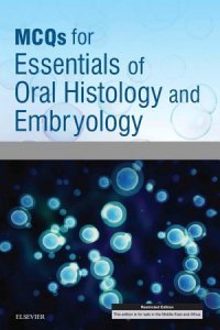 MCQs for Essentials of Oral Histology and Embryology