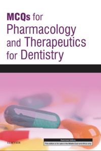MCQs for Pharmacology and Therapeutics for Dentistry