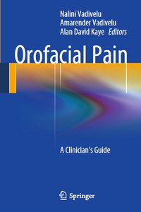 Orofacial Pain: A Clinicians Guide