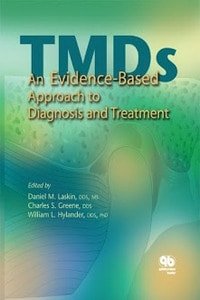 TMDs: An Evidence-Based Approach to Diagnosis and Treatment