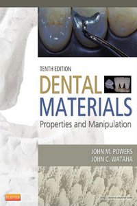 Dental Materials: Properties and Manipulation, 10th Edition