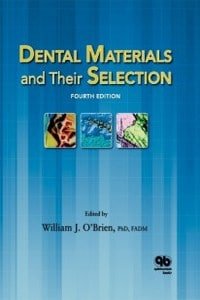Dental Materials and Their Selection, 4th Edition