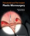 Periodontal and Peri-implant Plastic Microsurgery