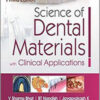 Science of Dental Materials with Clinical Applications, 3rd Edition Science of Dental Materials with Clinical Applications, 3rd Edition