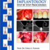 Clinical Guide to Oral Implantology: Step by Step Procedures, 3rd Edition Clinical Guide to Oral Implantology: Step by Step Procedures, 3rd Edition