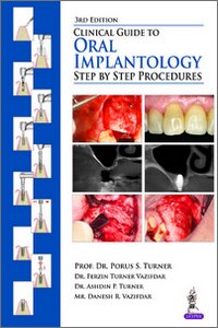 Clinical Guide to Oral Implantology: Step by Step Procedures, 3rd Edition