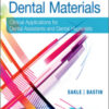 Dental Materials: Clinical Applications for Dental Assistants and Dental Hygienists, 4th Edition