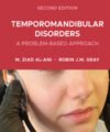 Temporomandibular Disorders: A Problem-Based Approach, 2nd Edition