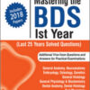Mastering the BDS 1st Year (Last 25 Years Solved Questions) Mastering the BDS Ist Year (Last 25 Years Solved Questions)