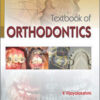 Textbook of Orthodontics (K Vijayalakshmi) Textbook of Orthodontics (K Vijayalakshmi)