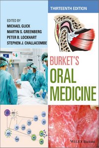 Burket’s Oral Medicine, 13th Edition