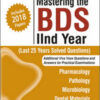 Mastering the BDS 2nd Year (Last 25 Years Solved Questions) 8th Edition Mastering the BDS 2nd Year (Last 25 Years Solved Questions) 8th Edition