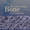 Mineralized Collagen Bone Graft Substitutes Mineralized Collagen Bone Graft Substitutes