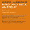 Oxford Handbook of Head and Neck Anatomy Oxford Handbook of Head and Neck Anatomy