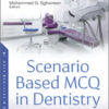 Scenario Based MCQ in Dentistry Scenario Based MCQ in Dentistry