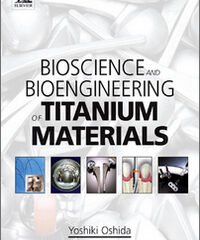 Bioscience and Bioengineering of Titanium Materials