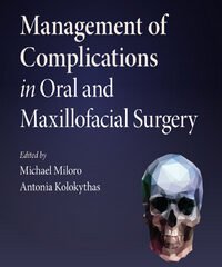 Management of Complications in Oral and Maxillofacial Surgery, 2nd Edition