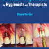 Dental Implants for Hygienists and Therapists Dental Implants for Hygienists and Therapists