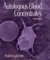 Autologous Blood Concentrates, 2nd Edition