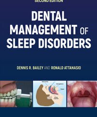 Dental Management of Sleep Disorders, 2nd Edition