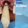 Dental Trauma at a Glance Dental Trauma at a Glance