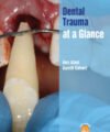 Dental Trauma at a Glance