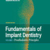 Fundamentals of Implant Dentistry, Volume 1: Prosthodontic Principles, 2nd Edition Fundamentals of Implant Dentistry, Volume 1: Prosthodontic Principles, 2nd Edition