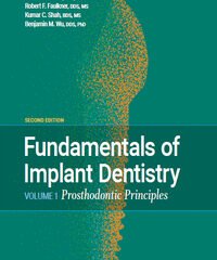 Fundamentals of Implant Dentistry, Volume 1: Prosthodontic Principles, 2nd Edition