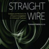 New Straight Wire: Strategies and Mechanics for a Programmed Approach to Orthodontic Treatment New Straight Wire: Strategies and Mechanics for a Programmed Approach to Orthodontic Treatment