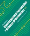 Burstone's Biomechanical Foundation of Clinical Orthodontics, Second Edition