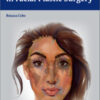 Ethnic Considerations in Facial Plastic Surgery
