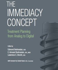 The Immediacy Concept: Treatment Planning from Analog to Digital