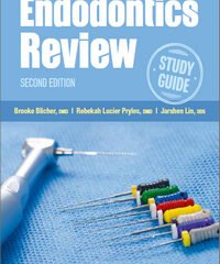 Endodontics Review A Study Guide, 2nd Edition
