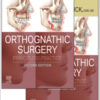 Orthognathic Surgery Principles and Practice – 2 Volume Set , 2nd Edition