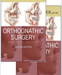Orthognathic Surgery Principles and Practice – 2 Volume Set , 2nd Edition