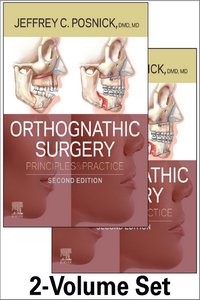 Orthognathic Surgery Principles and Practice – 2 Volume Set , 2nd Edition