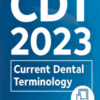 CDT 2023: Current Dental Terminology CDT 2023: Current Dental Terminology