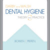 Darby and Walsh Dental Hygiene: Theory and Practice, 5th Edition Darby and Walsh Dental Hygiene: Theory and Practice, 5th Edition