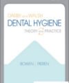 Darby and Walsh Dental Hygiene: Theory and Practice, 5th Edition