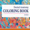 Dental Anatomy Coloring Book, 4th Edition