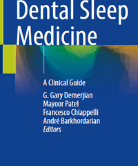 Dental Sleep Medicine: A Clinical Guide