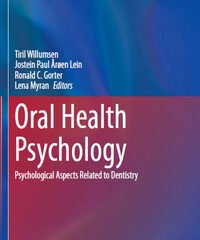 Oral Health Psychology: Psychological Aspects Related to Dentistry