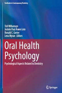 Oral Health Psychology: Psychological Aspects Related to Dentistry