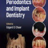 Practical Techniques in Periodontics and Implant Dentistry