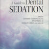 A Guide to Dental Sedation A Guide to Dental Sedation