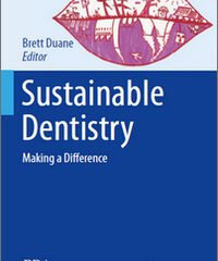 Sustainable Dentistry: Making a Difference