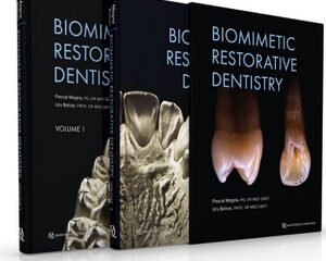 Biomimetic Restorative Dentistry, 2nd Edition (2 Volumes Set)