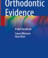 Orthodontic Evidence: A Q&A Handbook